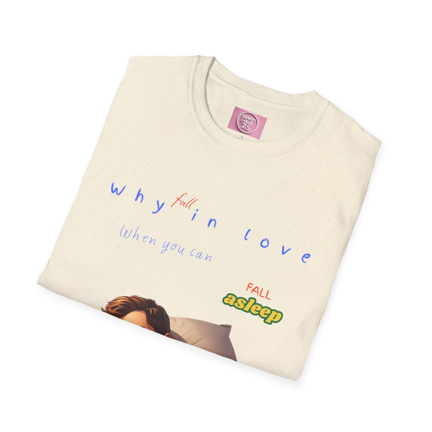 Fall Asleep Softstyle T-Shirt | Cozy Sleep Vibes | Perfect Gift for Sleep Lovers