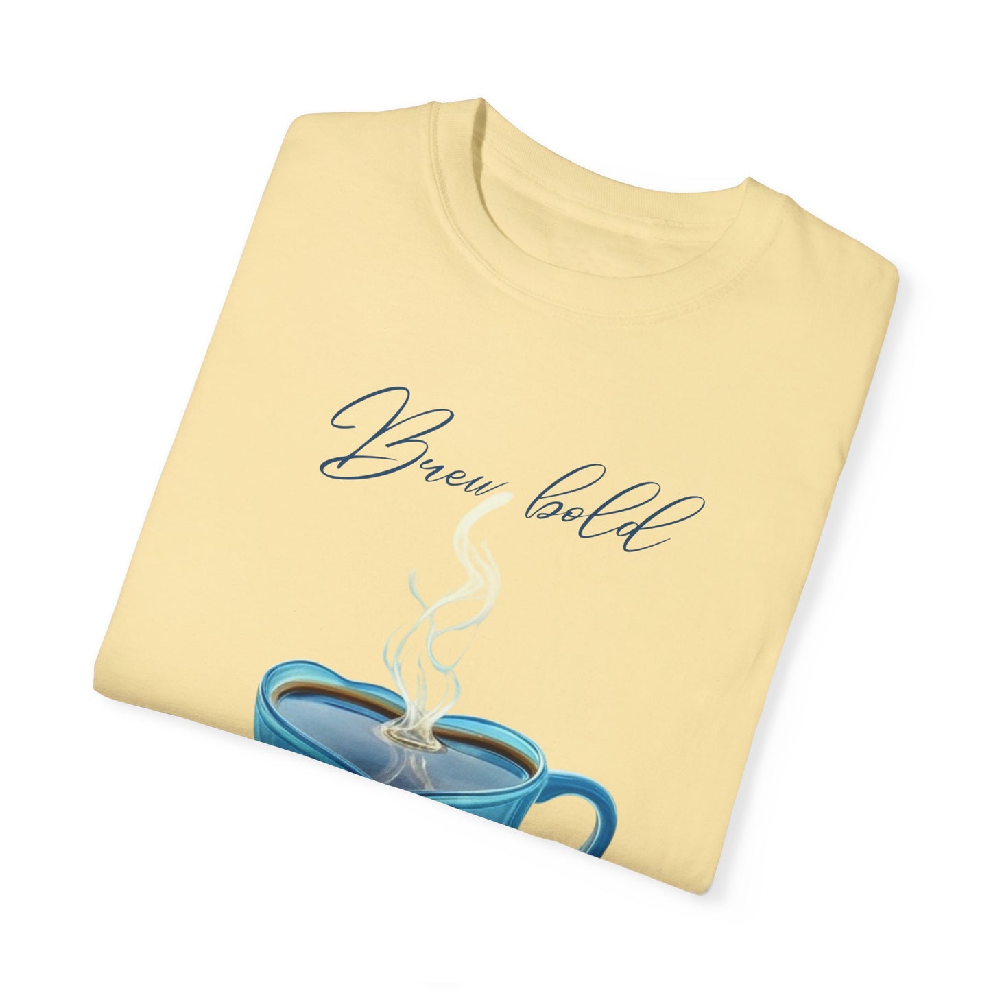 Brew Bold Unisex Garment-Dyed T-Shirt - Coffee Lover's Design