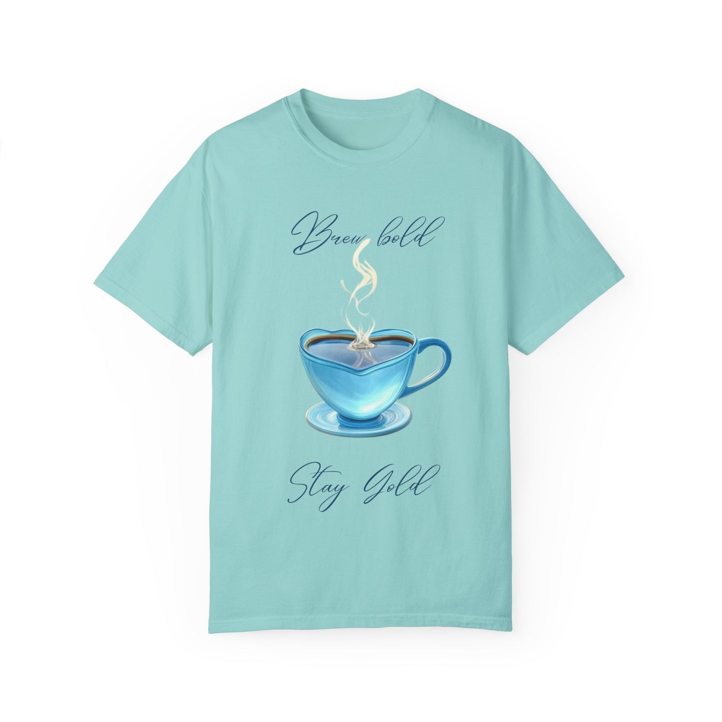 Brew Bold Unisex Garment-Dyed T-Shirt - Coffee Lover's Design