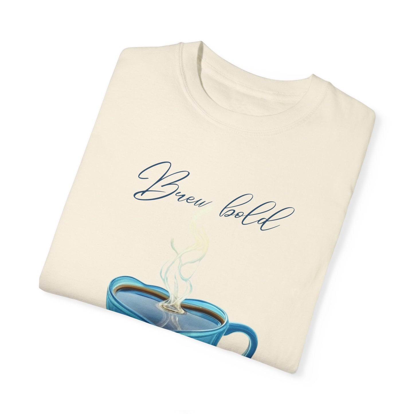 Brew Bold Unisex Garment-Dyed T-Shirt - Coffee Lover's Design