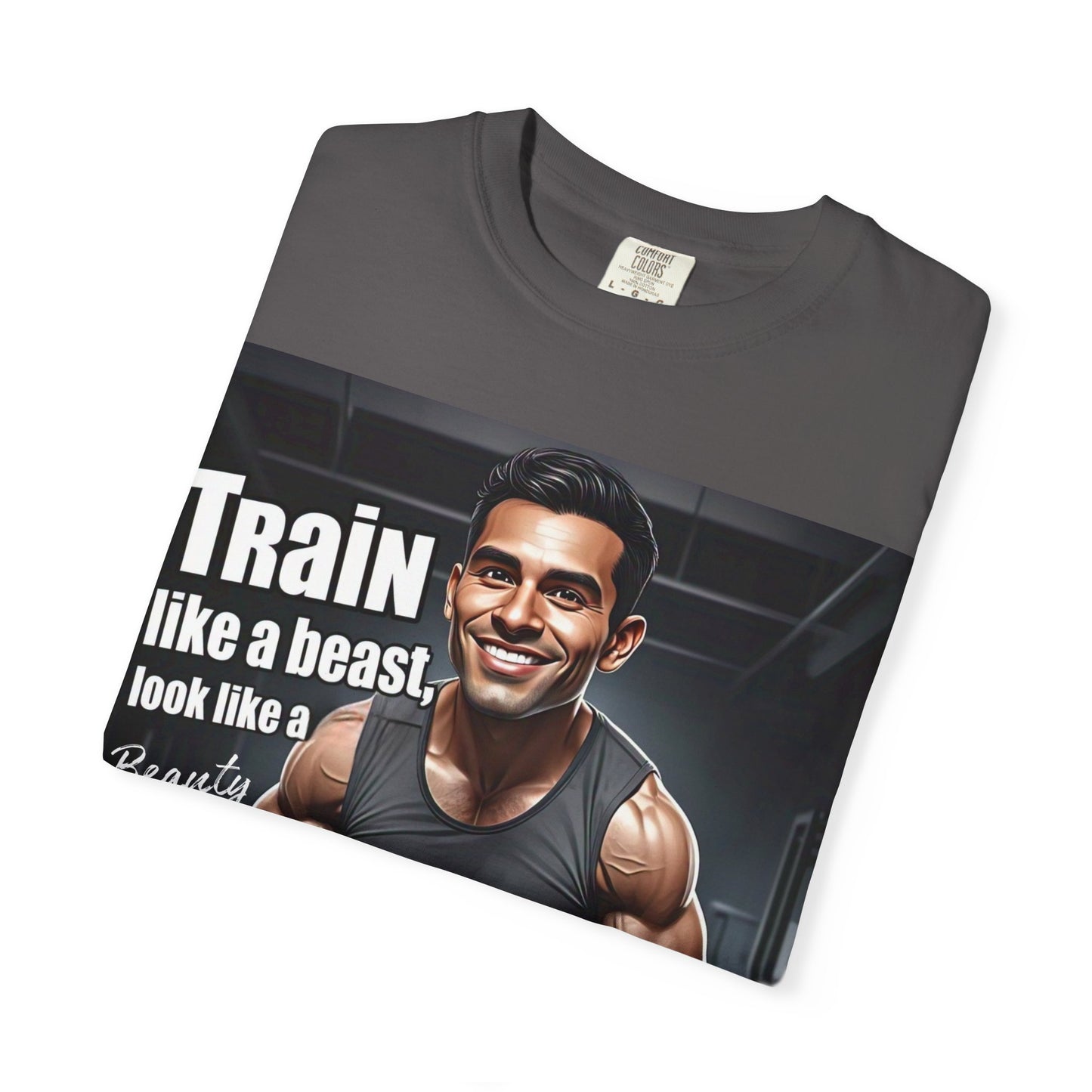 Motivational Fitness T-Shirt - 'Train like a beast, look like a beauty'