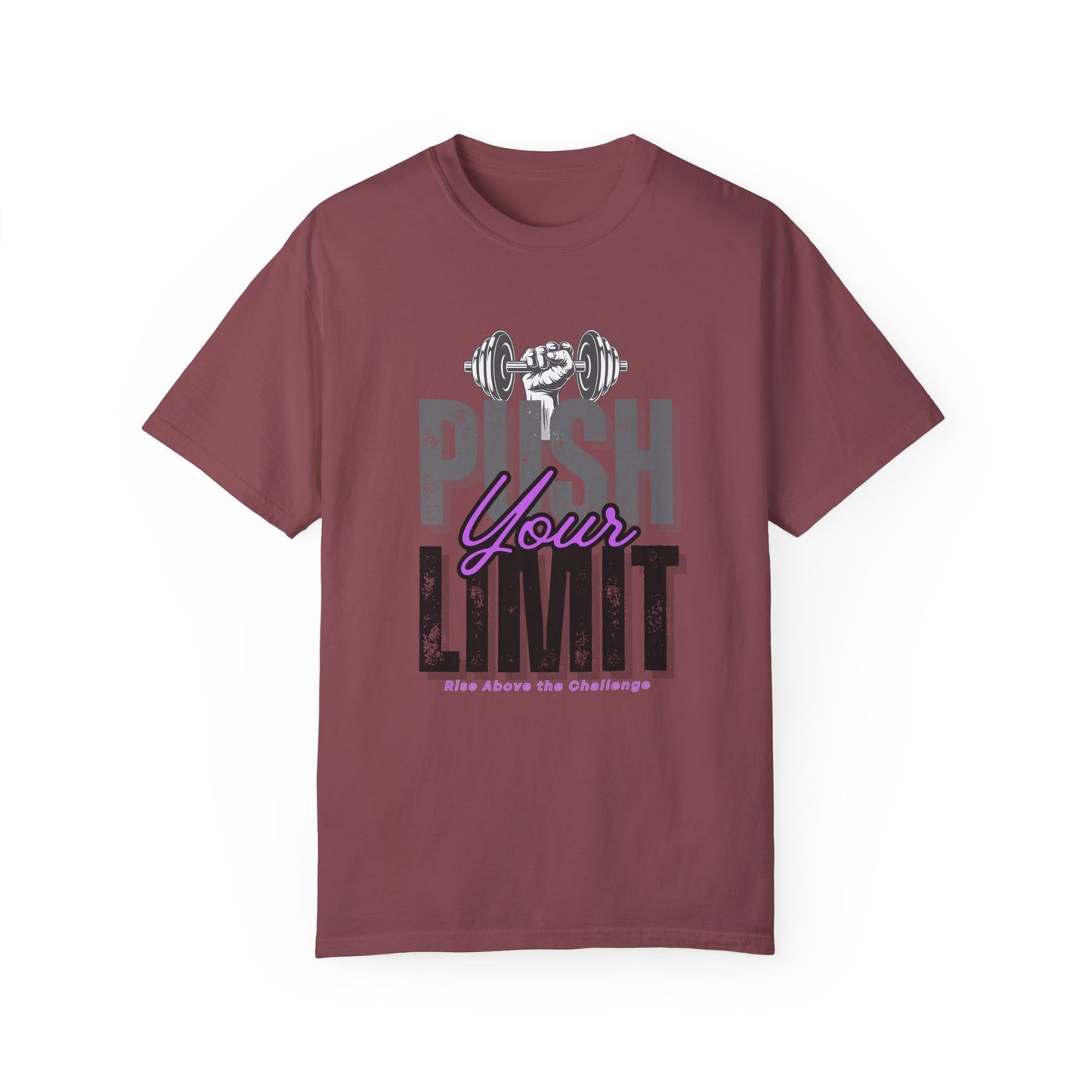 "Push Your Limit" Unisex Garment-Dyed T-shirt - Motivational Fitness Tee