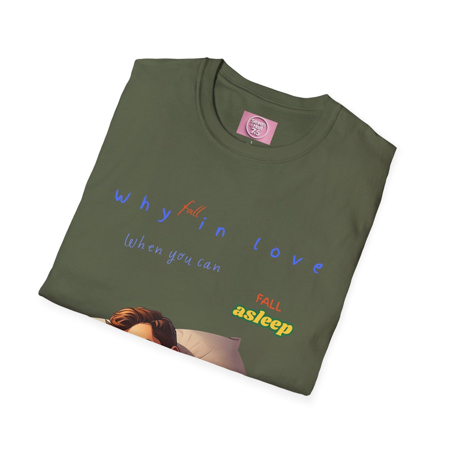 Fall Asleep Softstyle T-Shirt | Cozy Sleep Vibes | Perfect Gift for Sleep Lovers