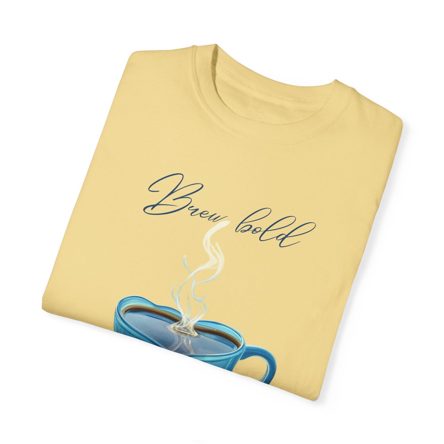 Brew Bold Unisex Garment-Dyed T-Shirt - Coffee Lover's Design