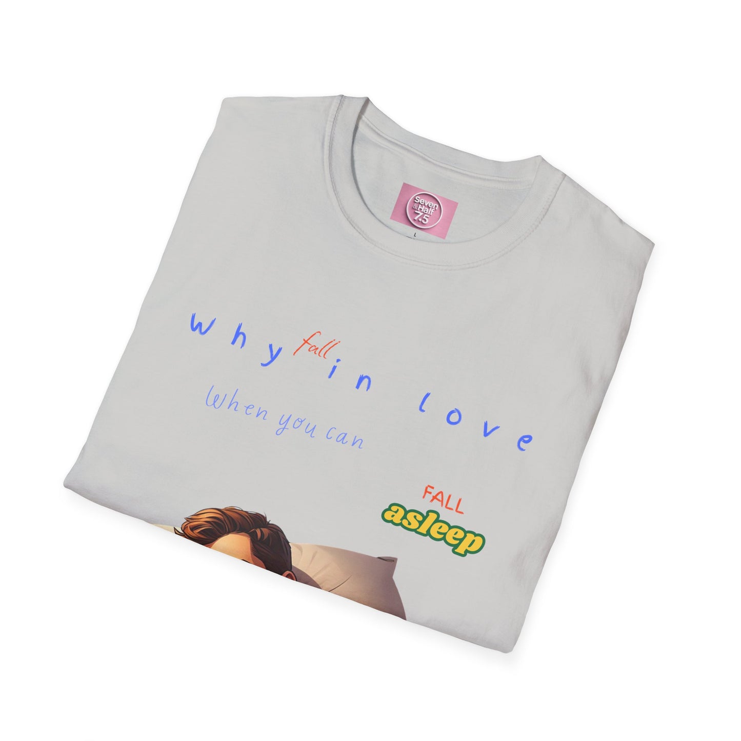 Fall Asleep Softstyle T-Shirt | Cozy Sleep Vibes | Perfect Gift for Sleep Lovers