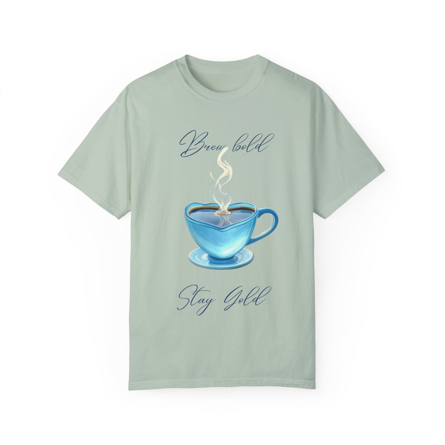 Brew Bold Unisex Garment-Dyed T-Shirt - Coffee Lover's Design