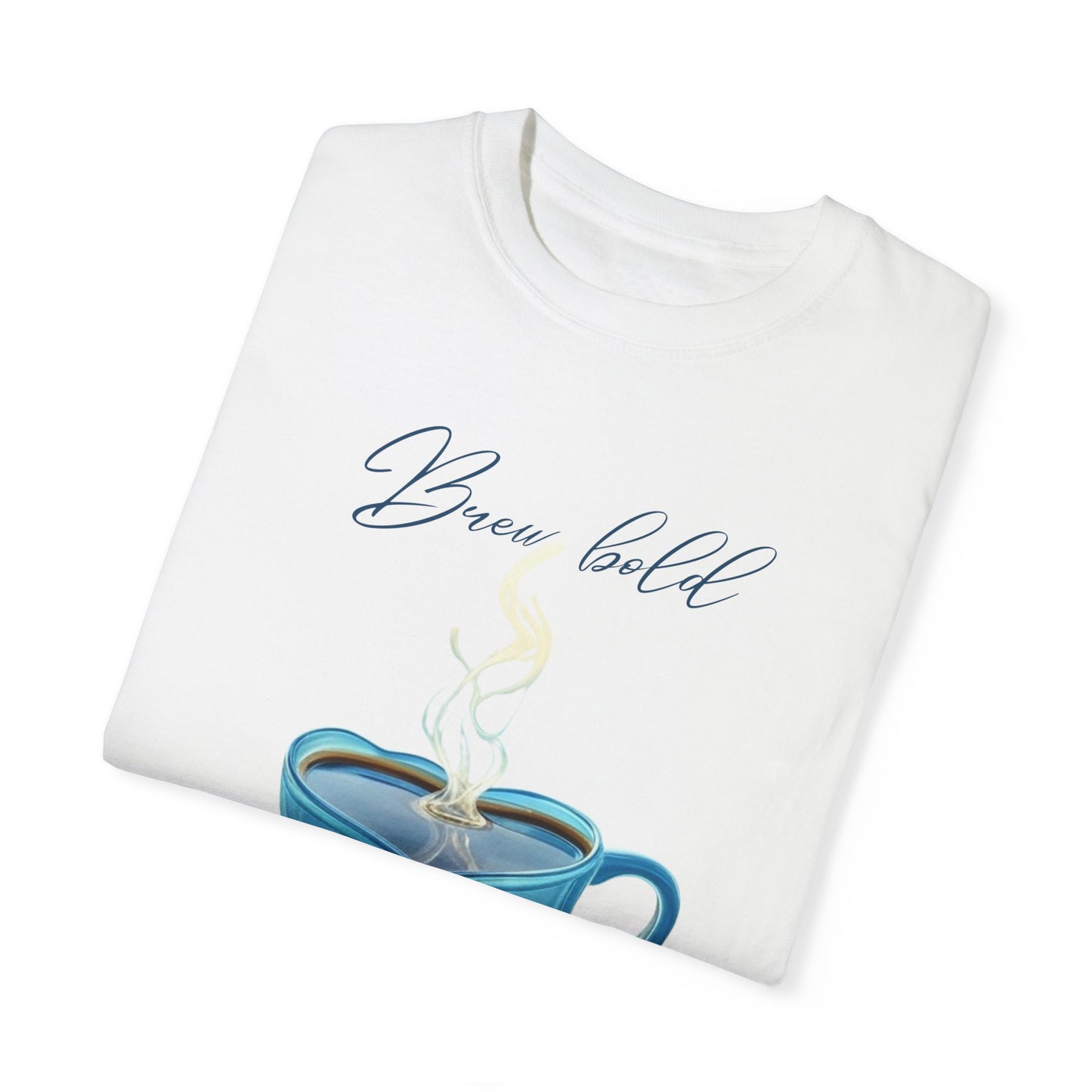 Brew Bold Unisex Garment-Dyed T-Shirt - Coffee Lover's Design