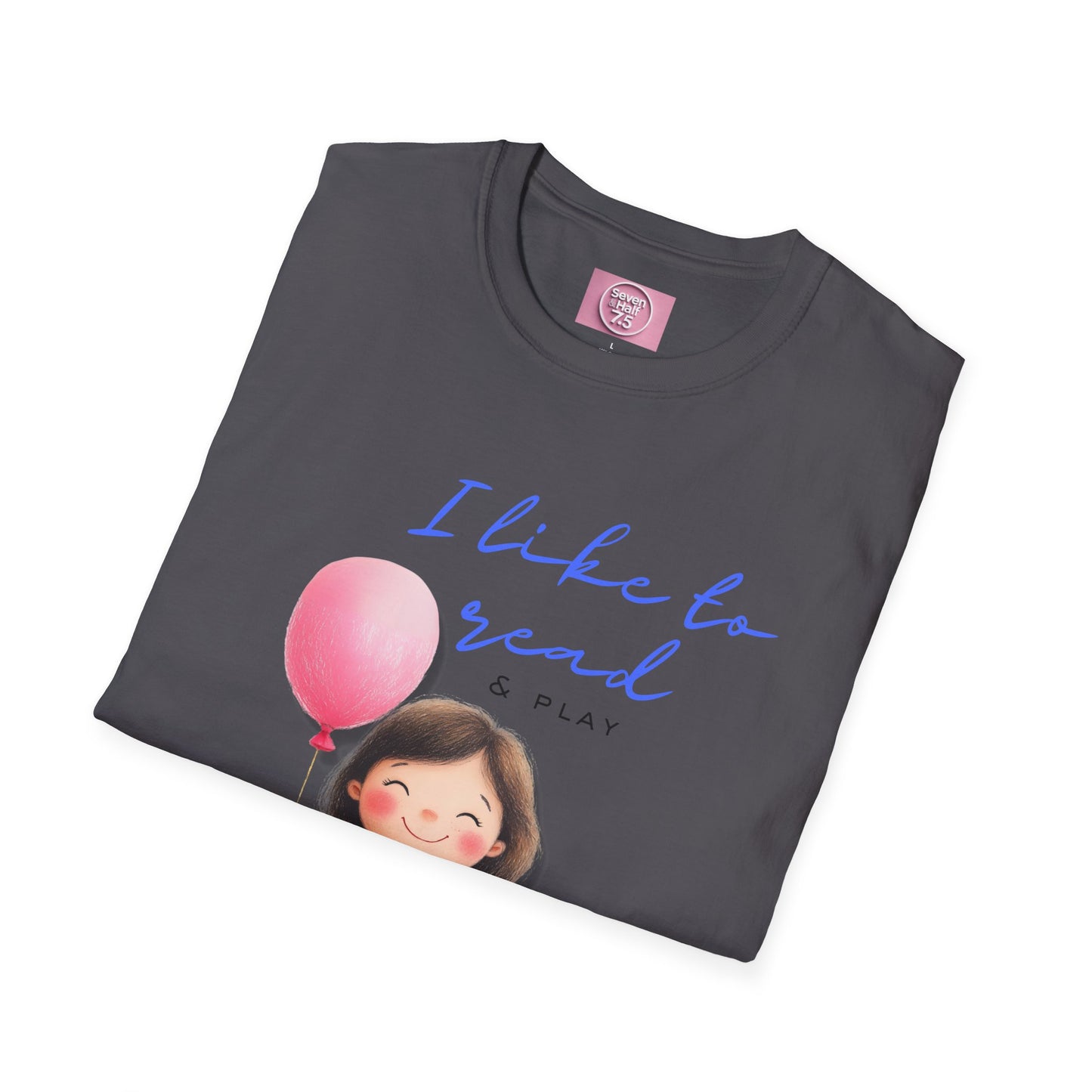 Women's Fun T-Shirt - "I Like to Read & Play"