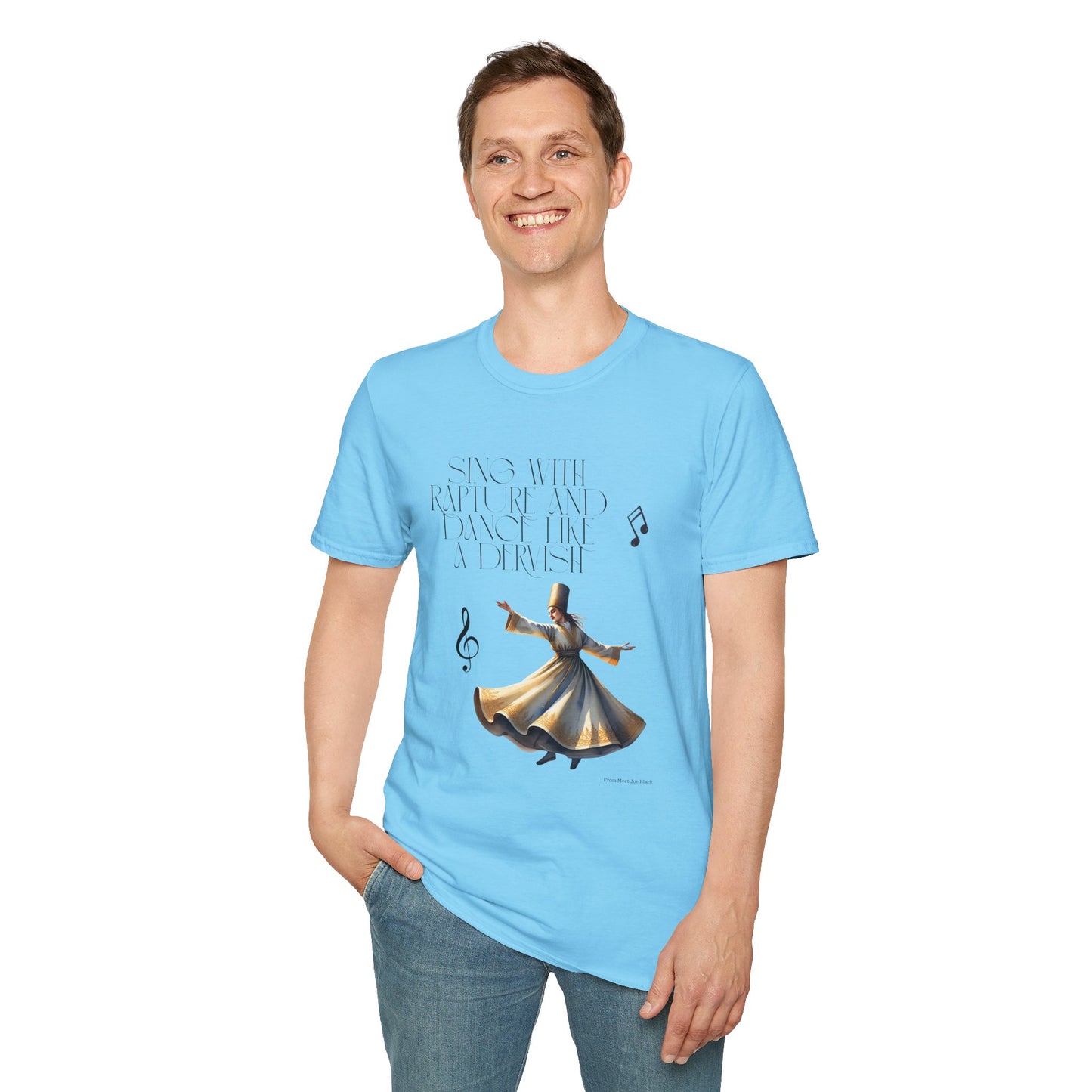 Inspirational Dance Unisex Softstyle T-Shirt - 'Sing with Rapture and Dance Like a Dervish'
