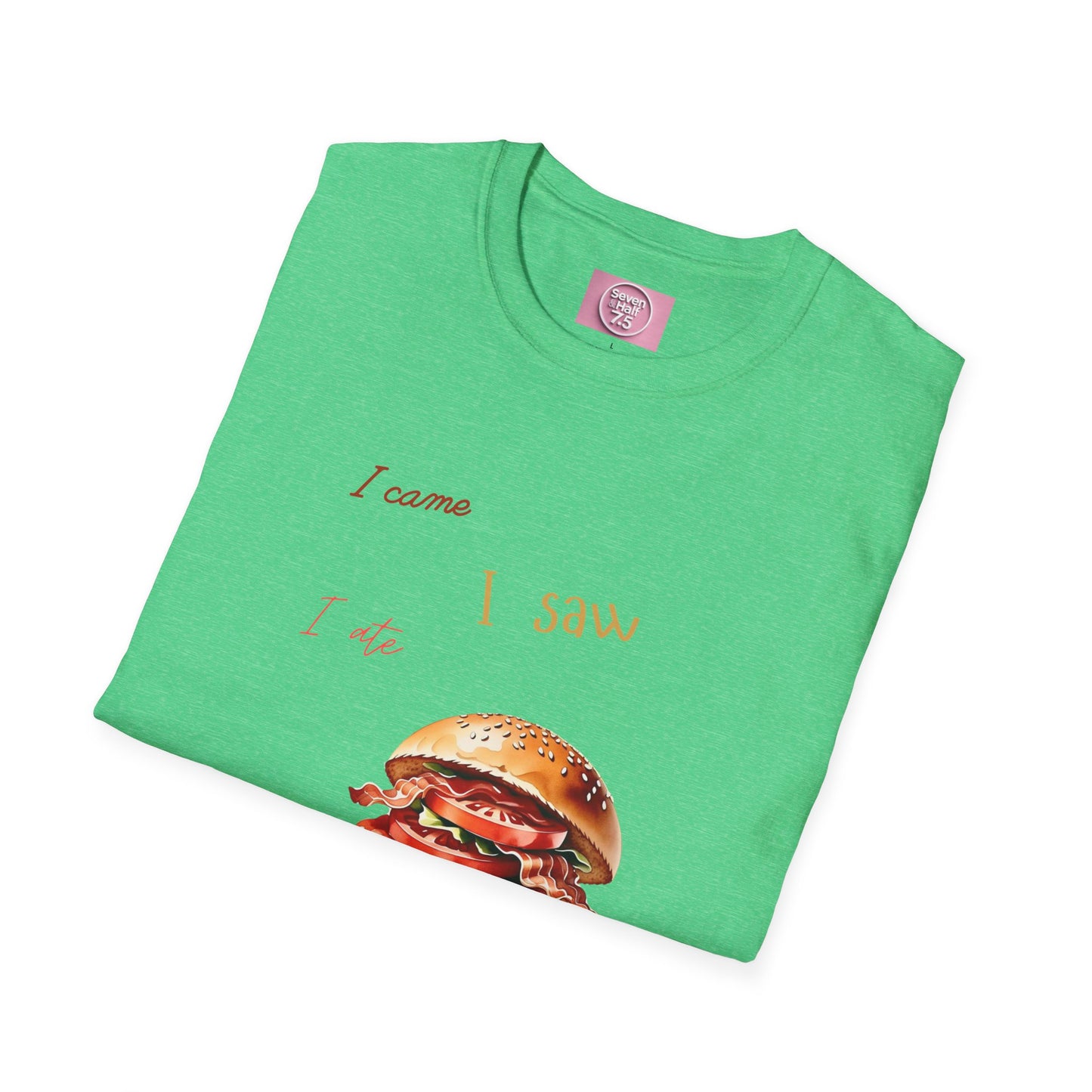 I Came, I Ate Burger Graphic Unisex Softstyle T-Shirt
