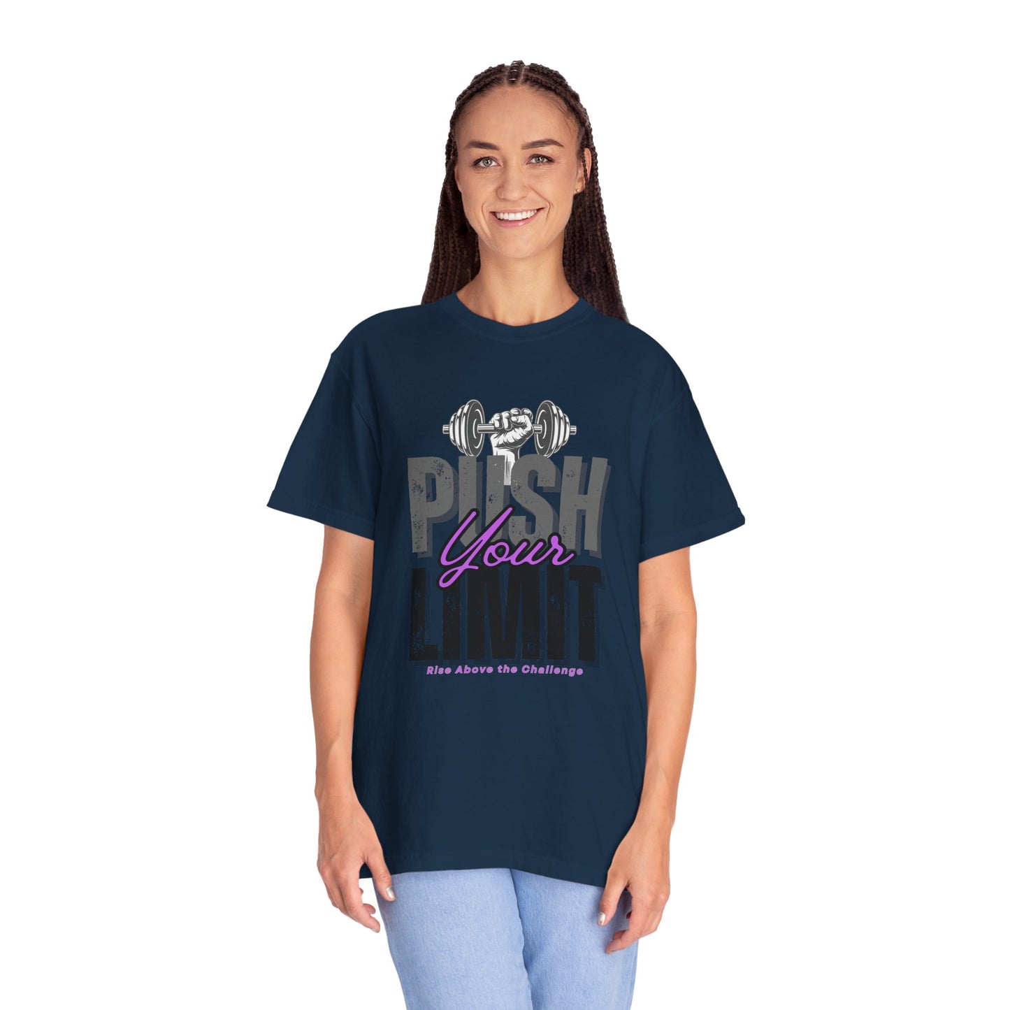 "Push Your Limit" Unisex Garment-Dyed T-shirt - Motivational Fitness Tee
