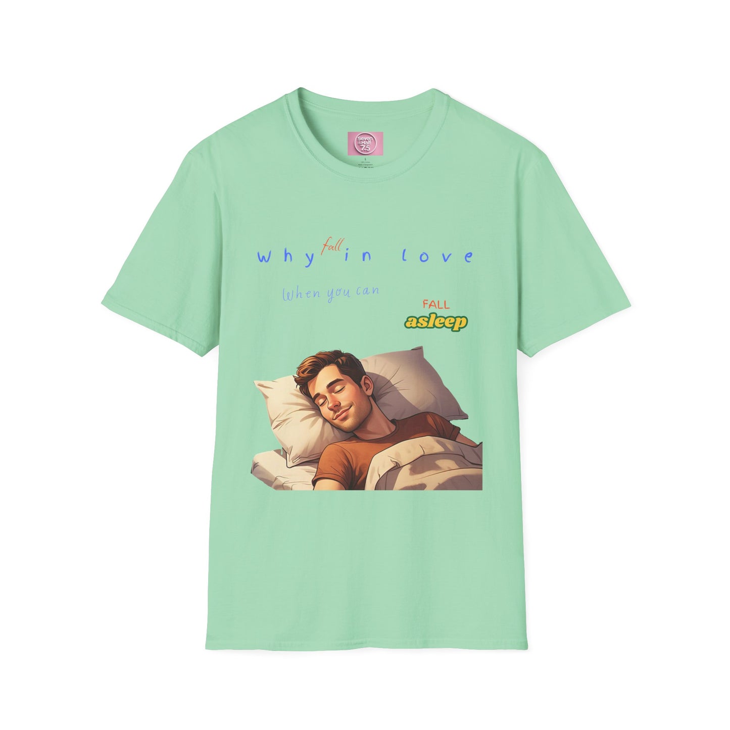 Fall Asleep Softstyle T-Shirt | Cozy Sleep Vibes | Perfect Gift for Sleep Lovers