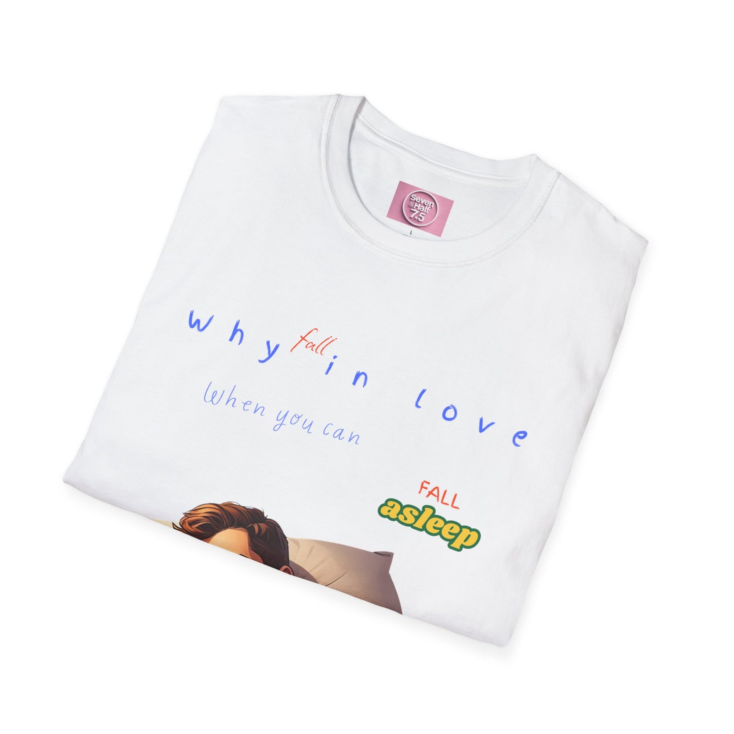 Fall Asleep Softstyle T-Shirt | Cozy Sleep Vibes | Perfect Gift for Sleep Lovers