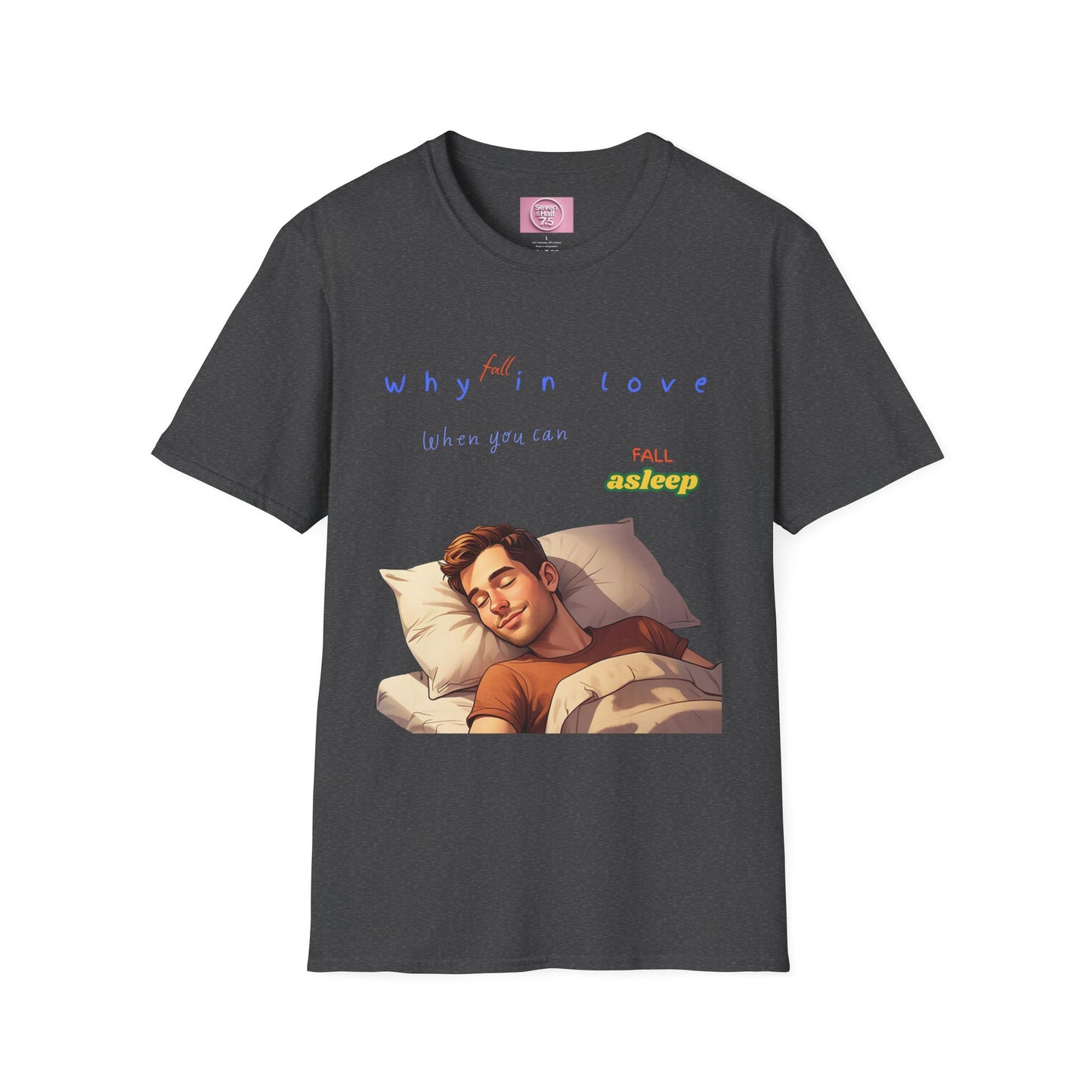 Fall Asleep Softstyle T-Shirt | Cozy Sleep Vibes | Perfect Gift for Sleep Lovers