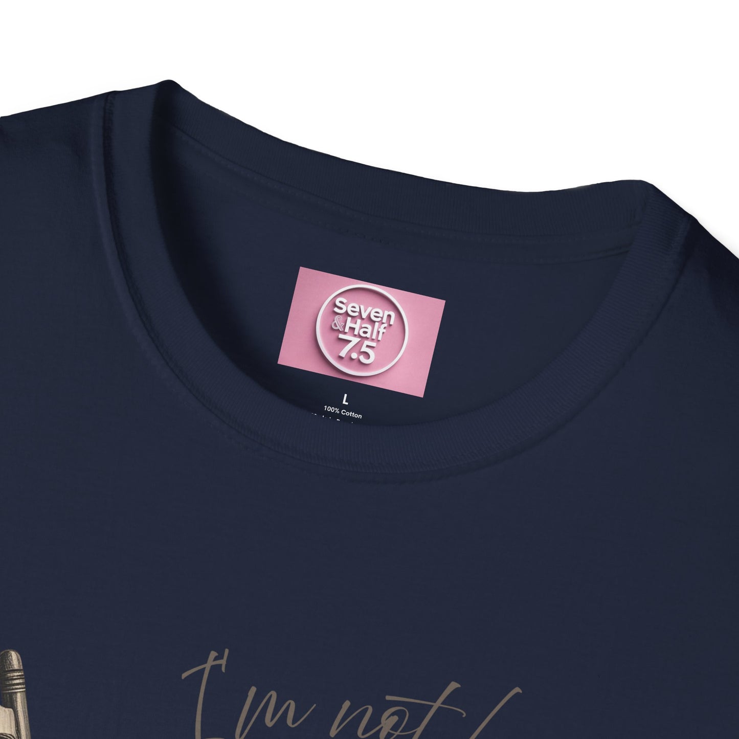 T-Shirt - "I'm Not Lazy, I Just Don't Like to Work!"