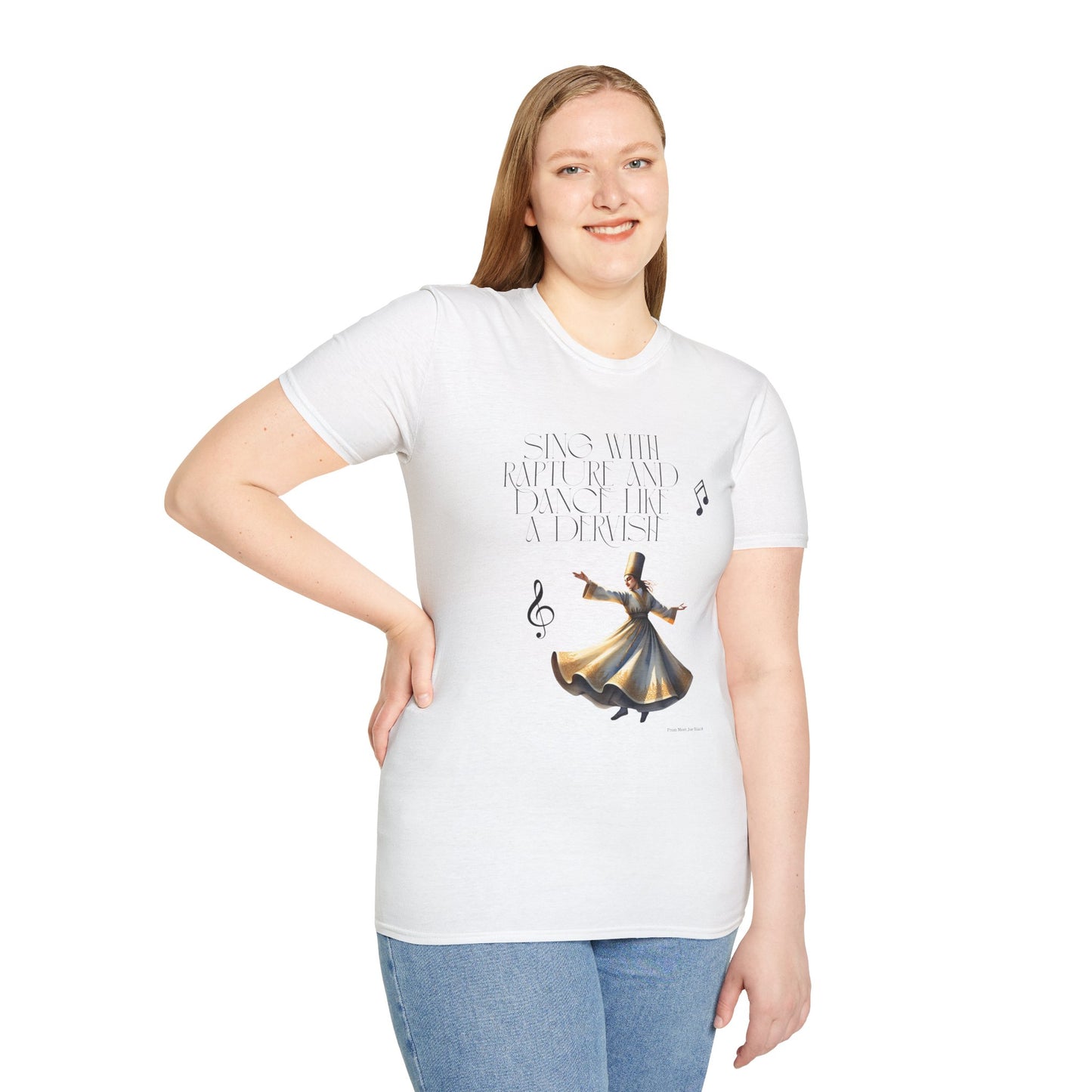 Inspirational Dance Unisex Softstyle T-Shirt - 'Sing with Rapture and Dance Like a Dervish'