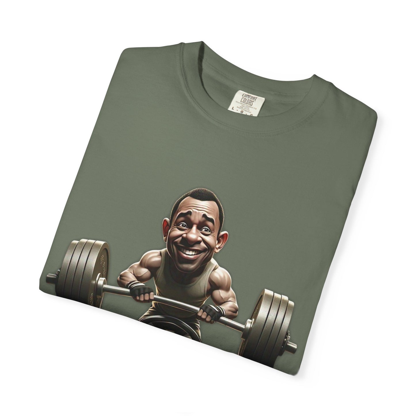 Funny Weightlifting T-Shirt Garment-Dyed Tee for Fitness Enthusiasts