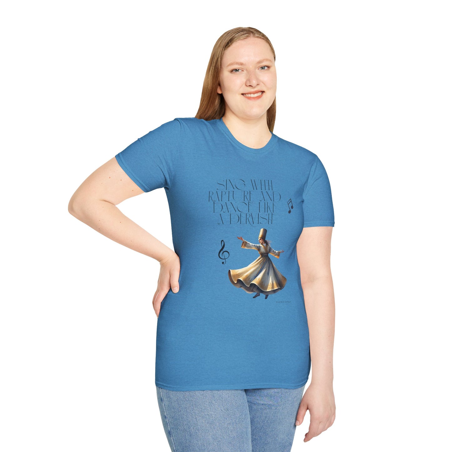 Inspirational Dance Unisex Softstyle T-Shirt - 'Sing with Rapture and Dance Like a Dervish'