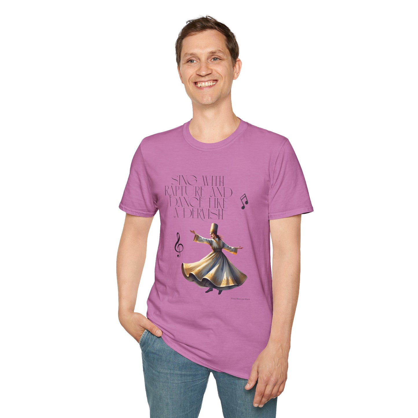 Inspirational Dance Unisex Softstyle T-Shirt - 'Sing with Rapture and Dance Like a Dervish'