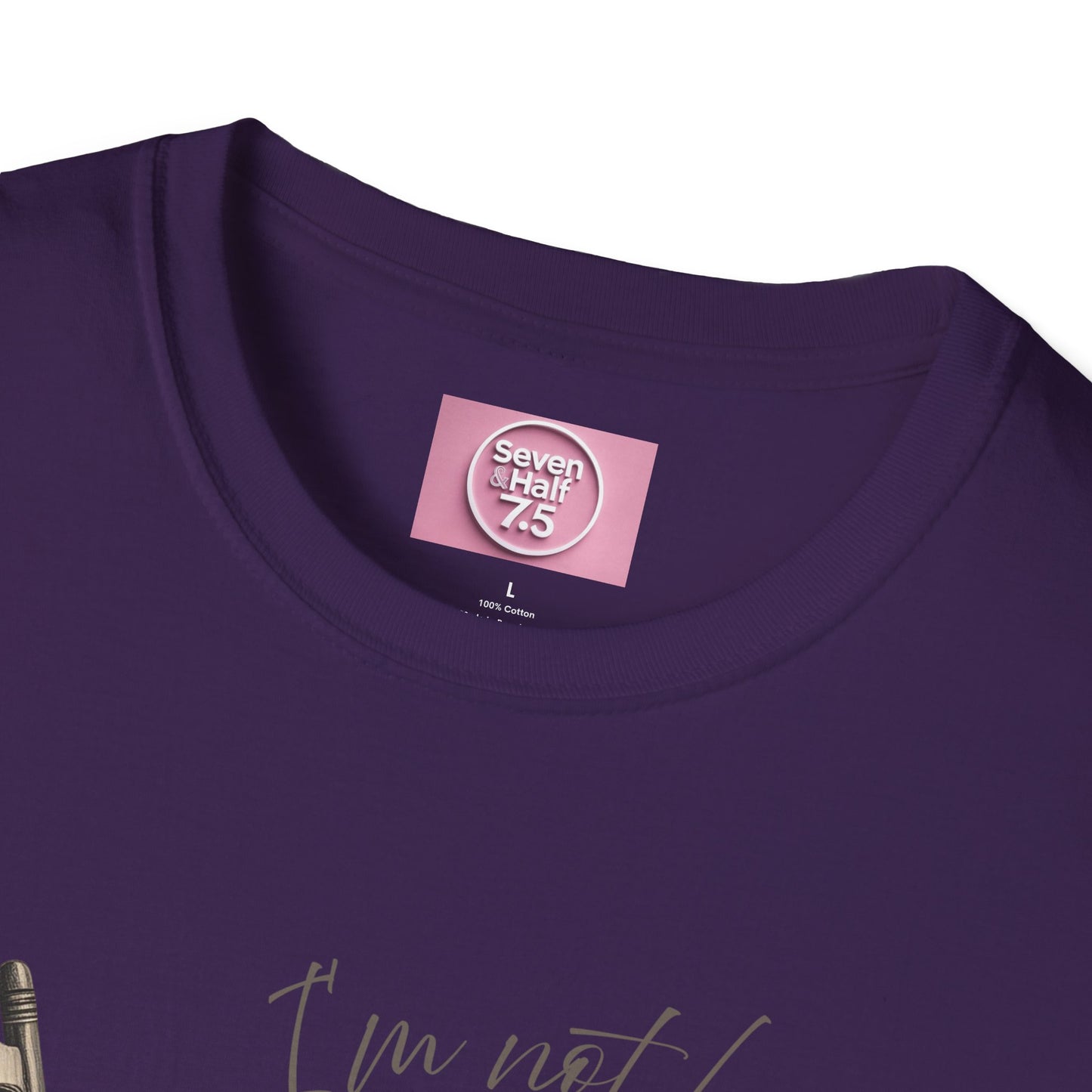 T-Shirt - "I'm Not Lazy, I Just Don't Like to Work!"