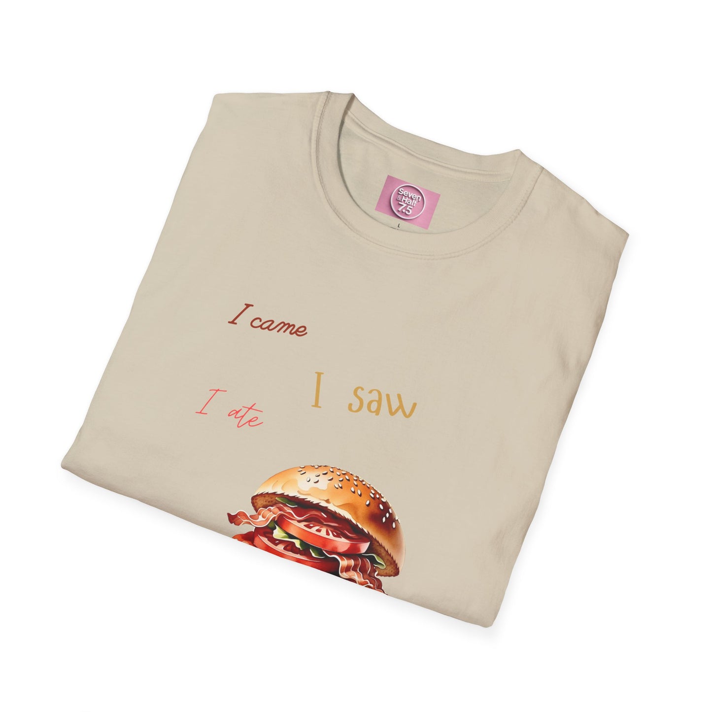 I Came, I Ate Burger Graphic Unisex Softstyle T-Shirt