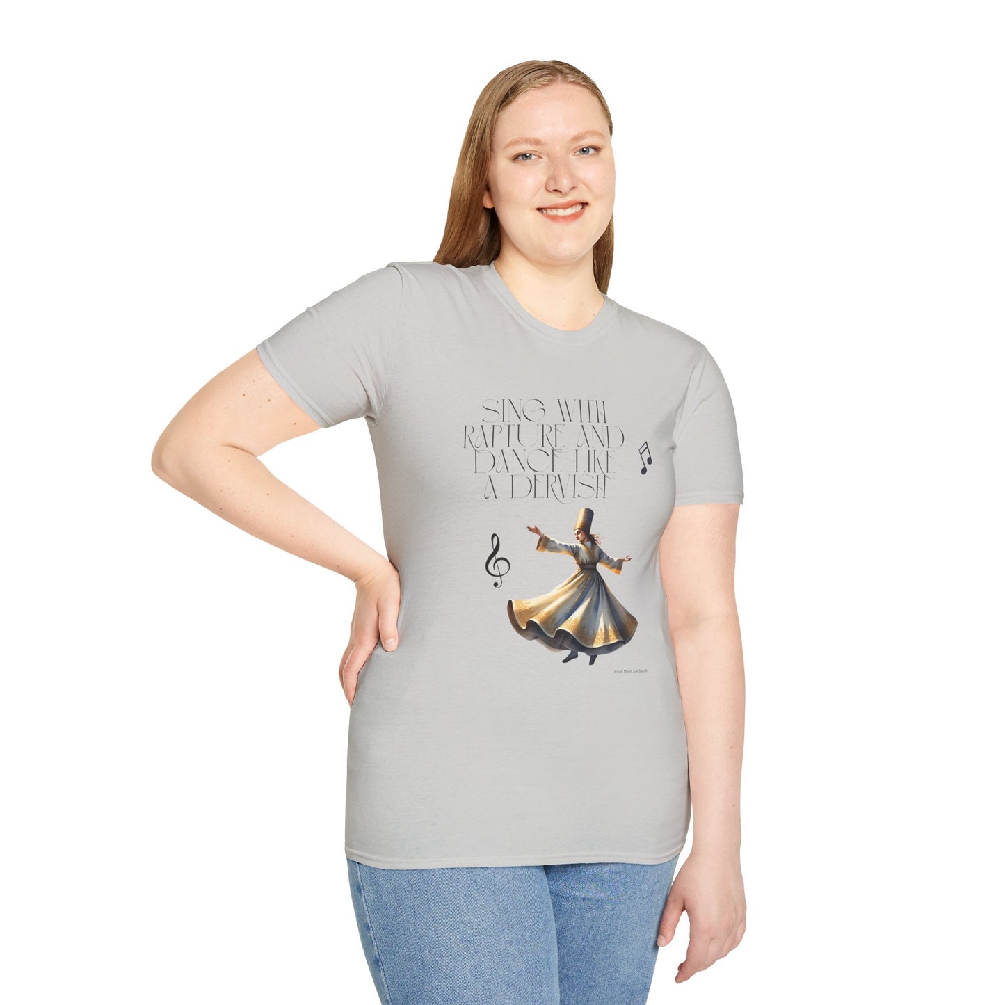 Inspirational Dance Unisex Softstyle T-Shirt - 'Sing with Rapture and Dance Like a Dervish'