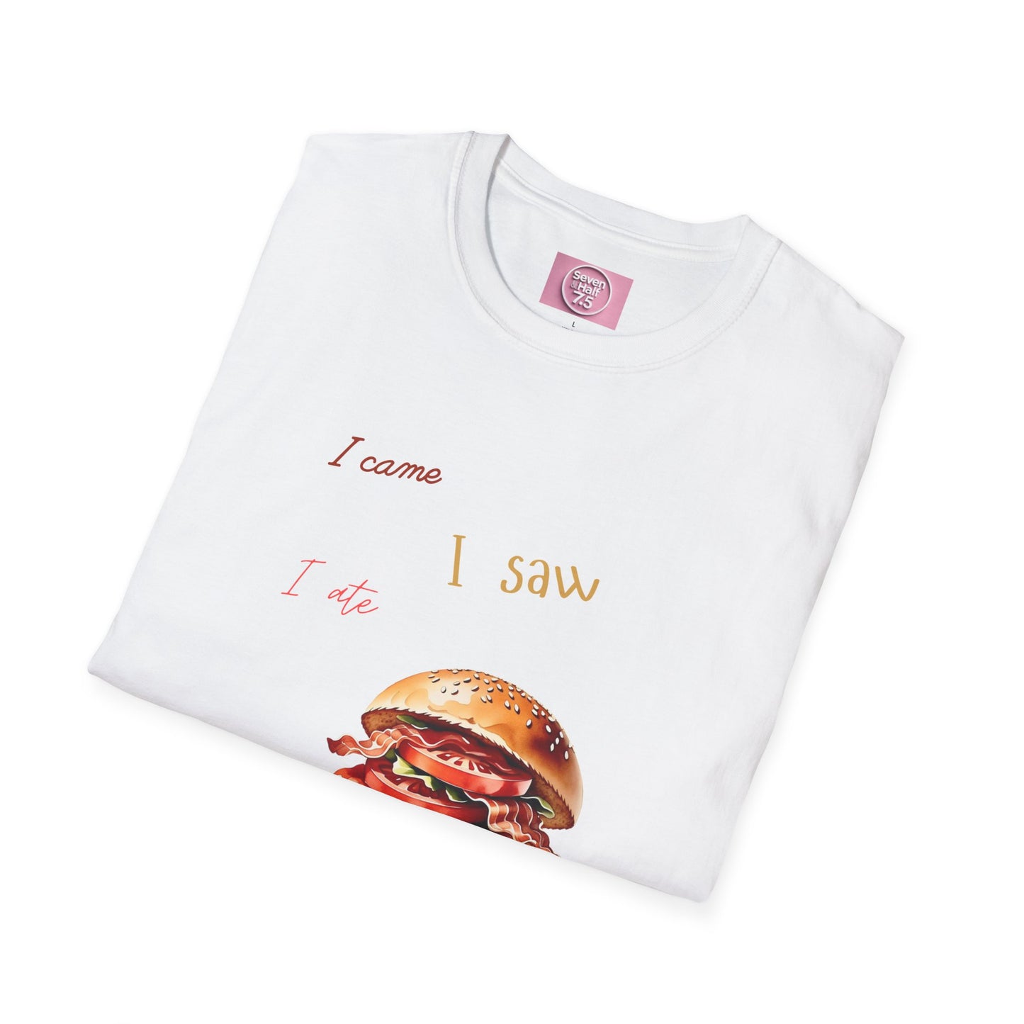 I Came, I Ate Burger Graphic Unisex Softstyle T-Shirt
