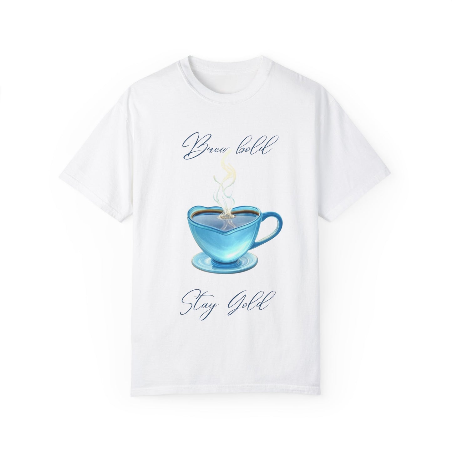 Brew Bold Unisex Garment-Dyed T-Shirt - Coffee Lover's Design