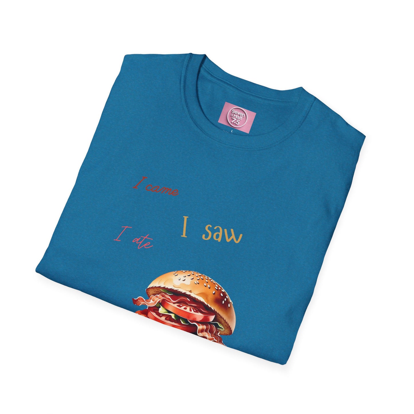 I Came, I Ate Burger Graphic Unisex Softstyle T-Shirt