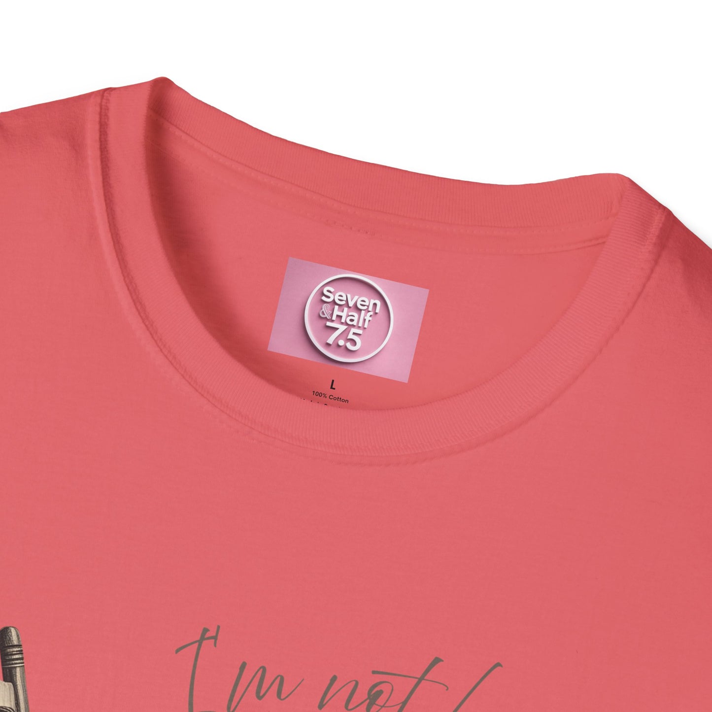 T-Shirt - "I'm Not Lazy, I Just Don't Like to Work!"