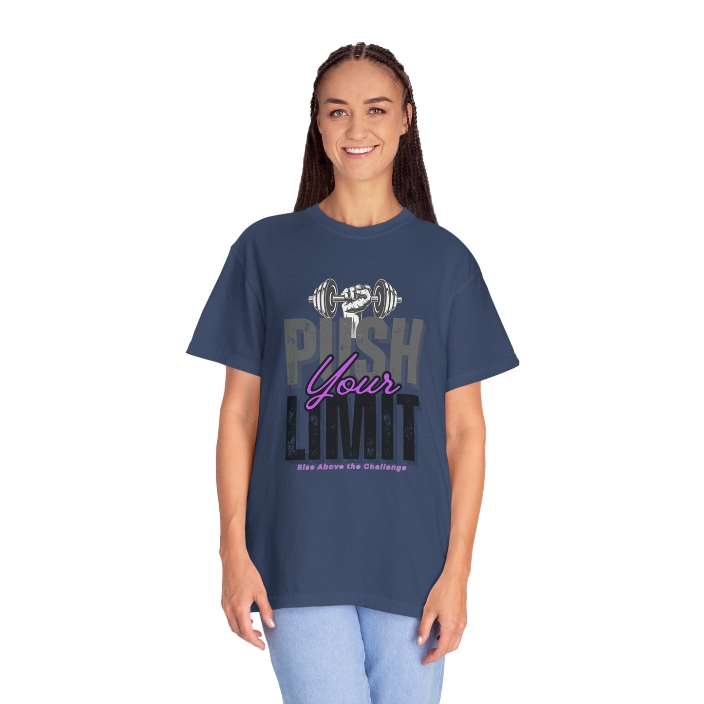 "Push Your Limit" Unisex Garment-Dyed T-shirt - Motivational Fitness Tee