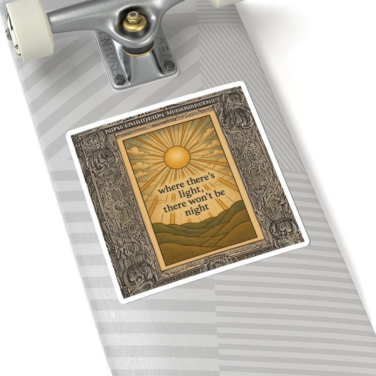 Inspirational Kiss-Cut Stickers - "Where There's Light, There Won't Be Night"