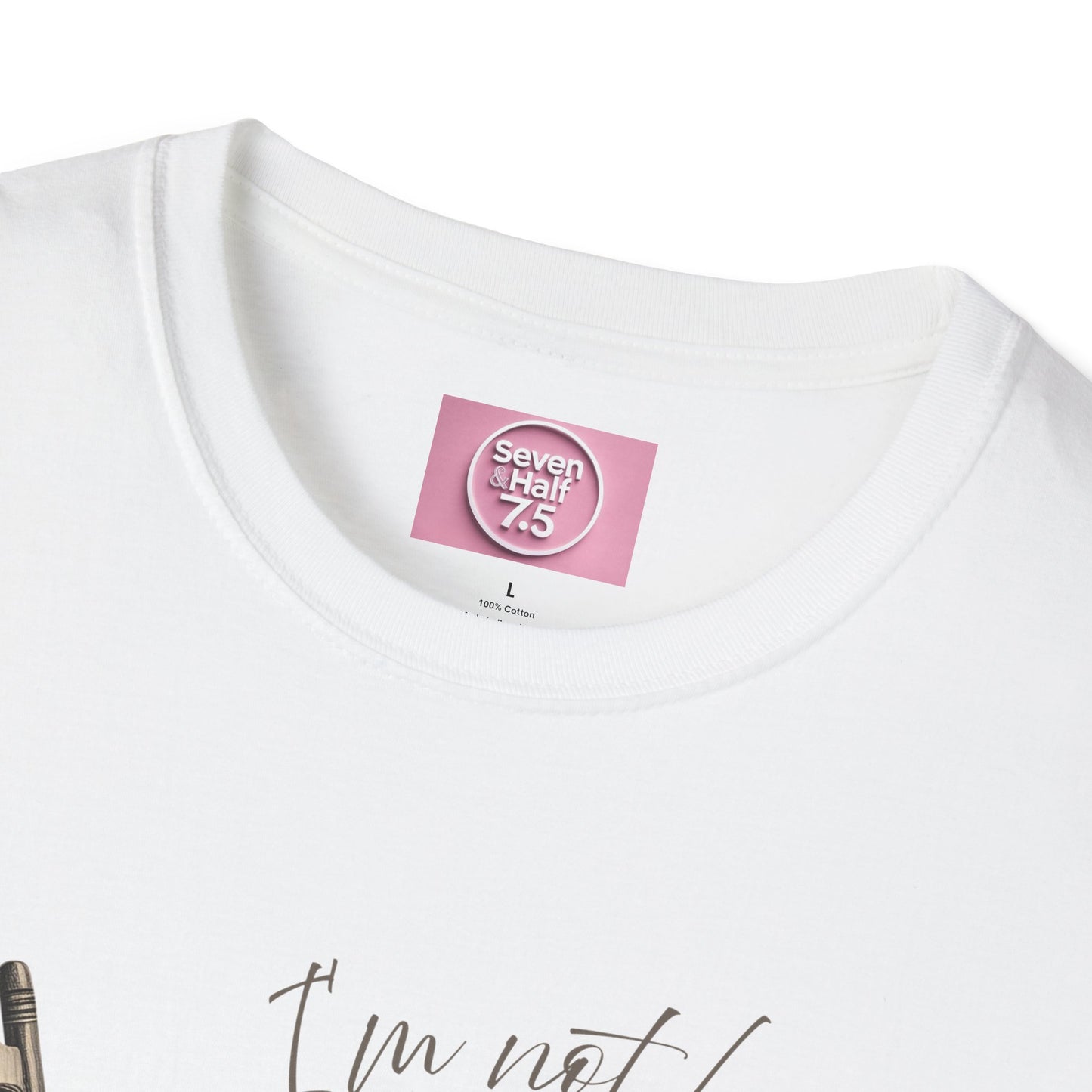 T-Shirt - "I'm Not Lazy, I Just Don't Like to Work!"
