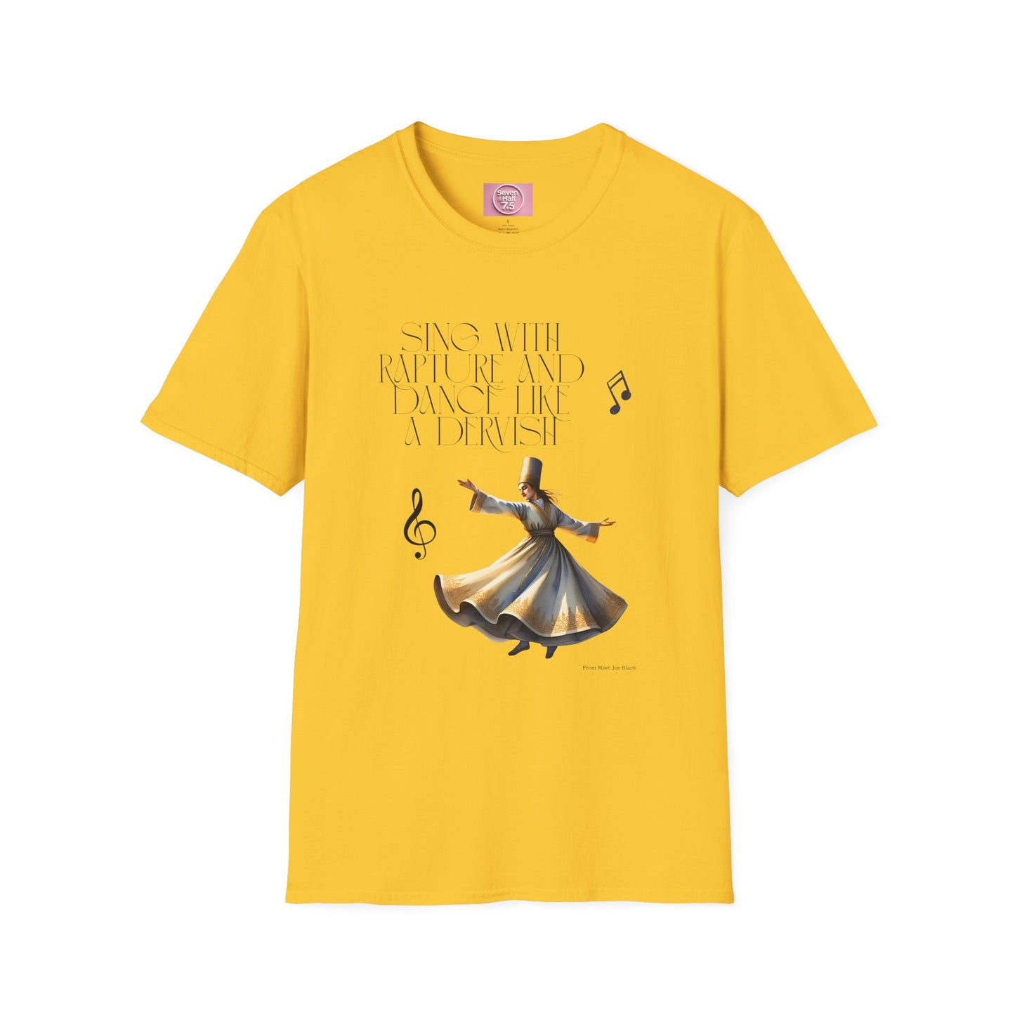 Inspirational Dance Unisex Softstyle T-Shirt - 'Sing with Rapture and Dance Like a Dervish'