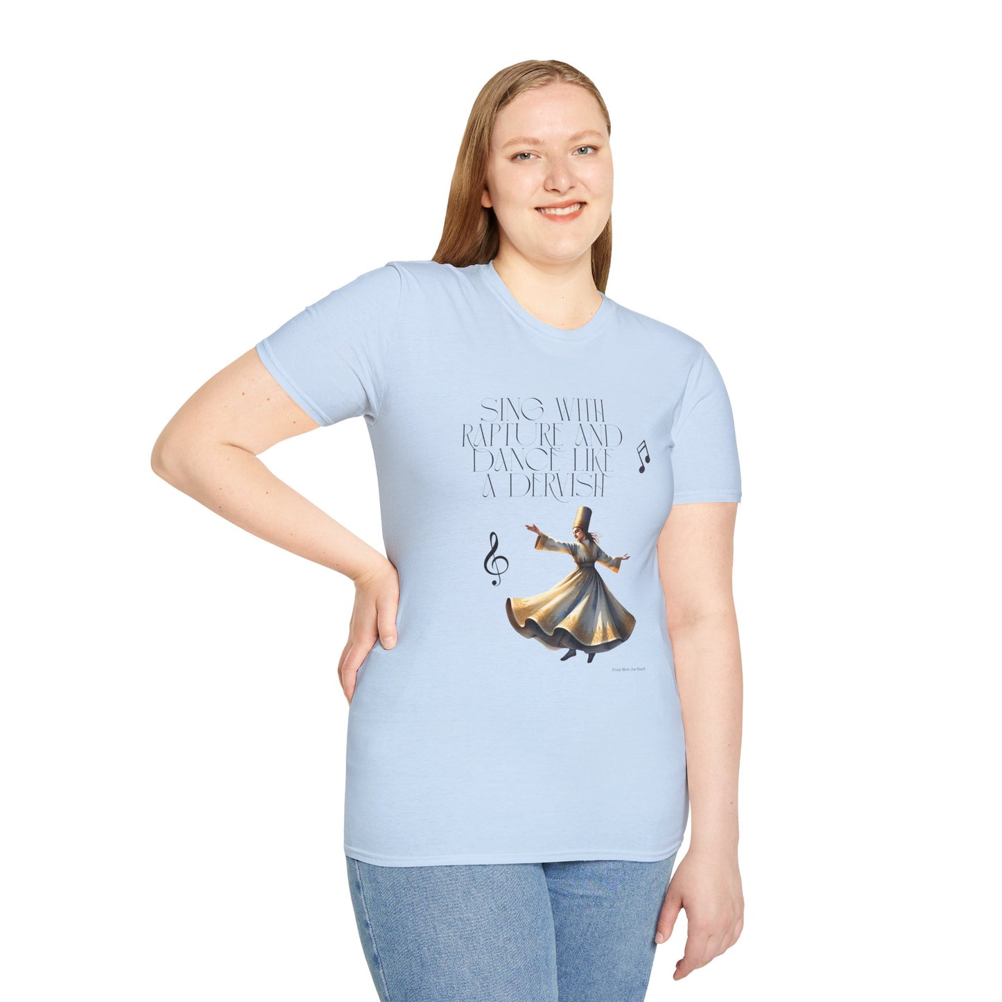 Inspirational Dance Unisex Softstyle T-Shirt - 'Sing with Rapture and Dance Like a Dervish'