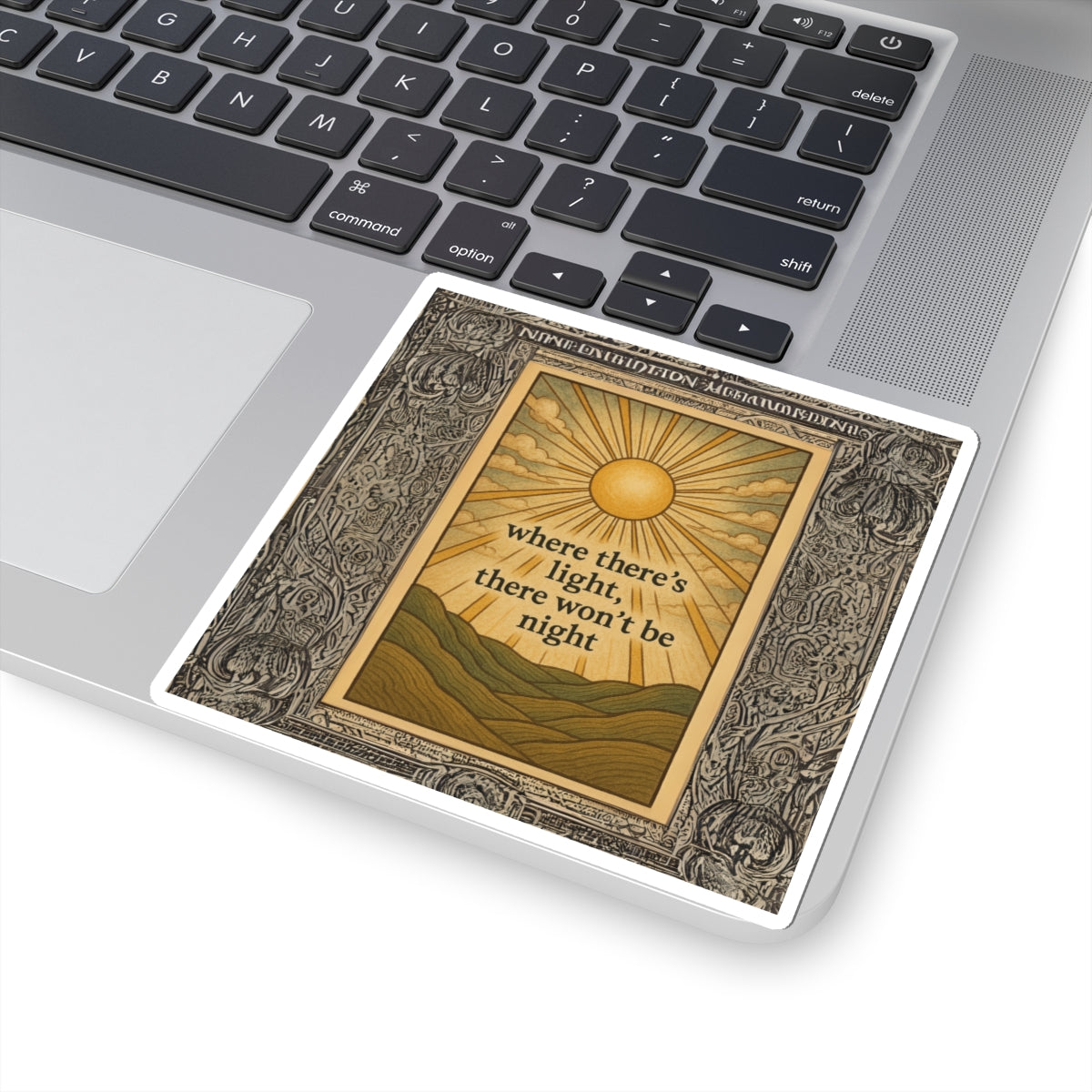 Inspirational Kiss-Cut Stickers - "Where There's Light, There Won't Be Night"